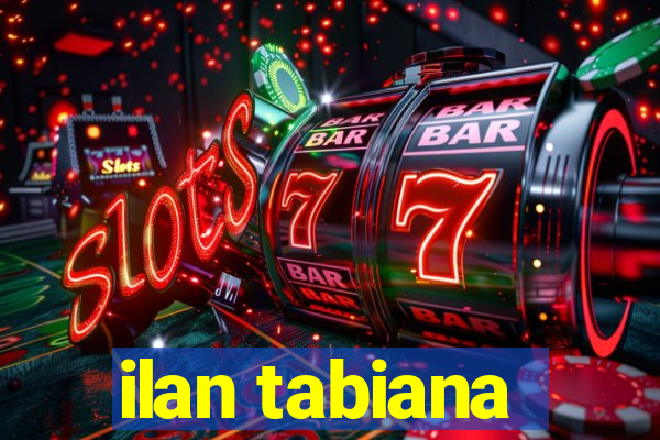 ilan tabiana